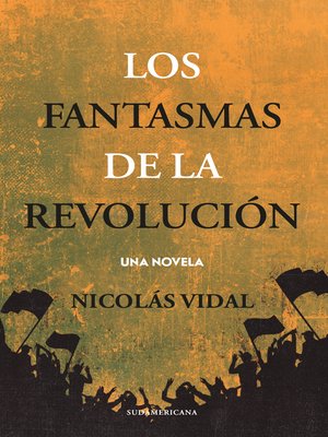 cover image of Los fantasmas de la revolución